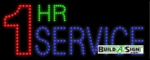 1 Hour Service Regular LED Sign
